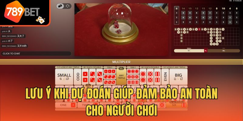 Lưu ý khi dự đoán giúp đảm bảo an toàn cho người chơi