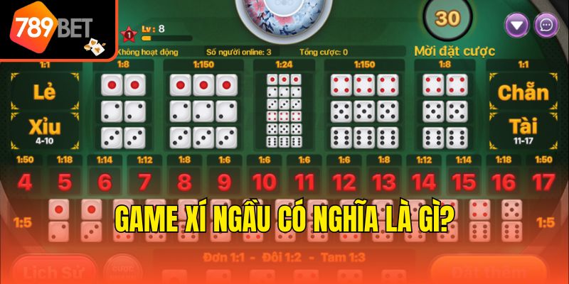 Game xí ngầu có nghĩa là gì?