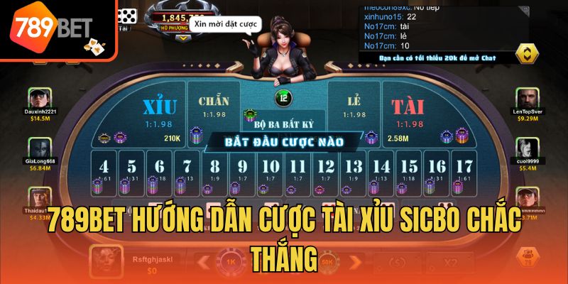 789bet Hướng Dẫn Cược Tài Xỉu Sicbo Chắc Thắng