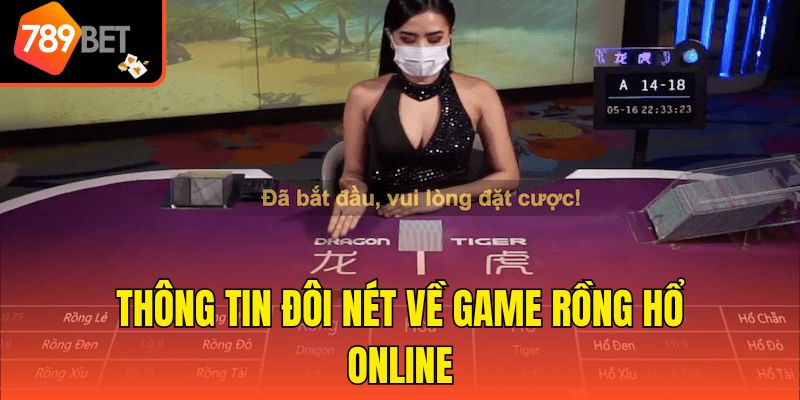 Thông tin đôi nét về game rồng hổ online